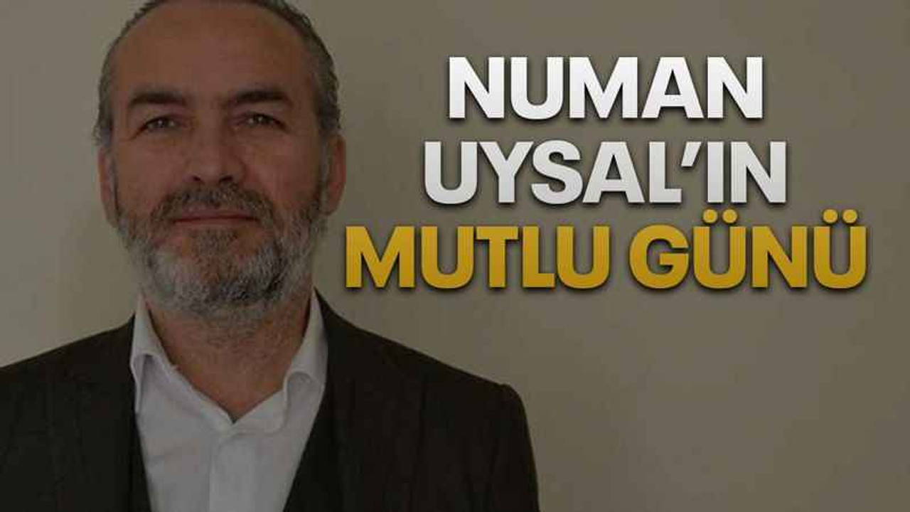 Numan Uysal’ın mutlu günü
